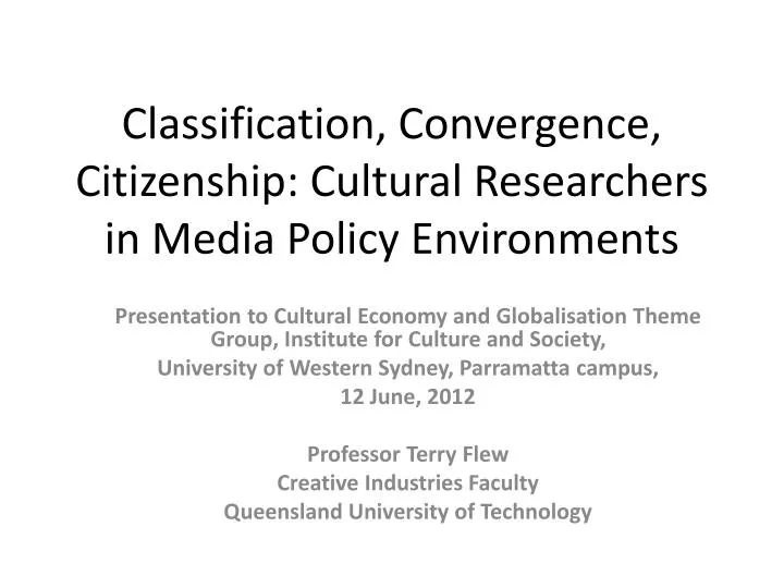 classification convergence citizenship cultural researchers in media policy environments