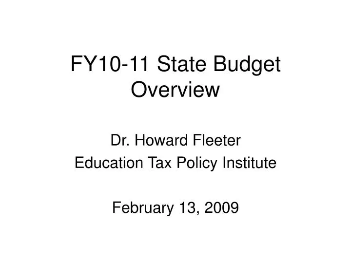 fy10 11 state budget overview