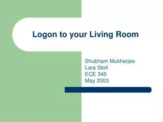 Logon to your Living Room