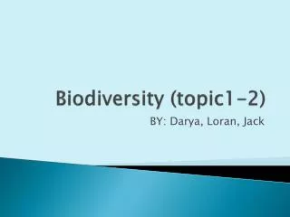 Biodiversity (topic1-2)