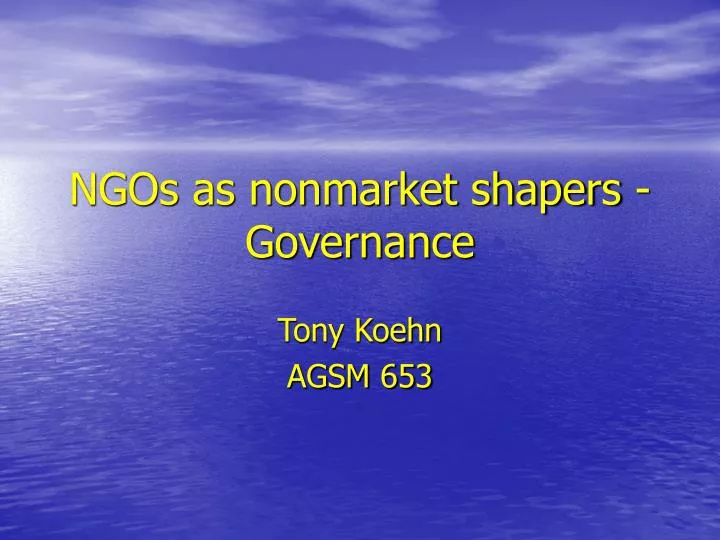 ngos as nonmarket shapers governance