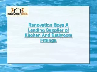 Renovation Boys: Kitchen & Bathroom Fittings
