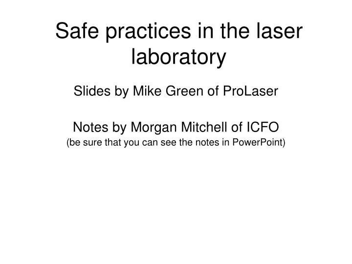 safe practices in the laser laboratory