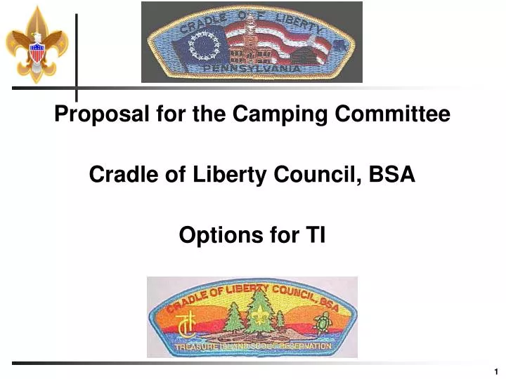 proposal for the camping committee cradle of liberty council bsa options for ti