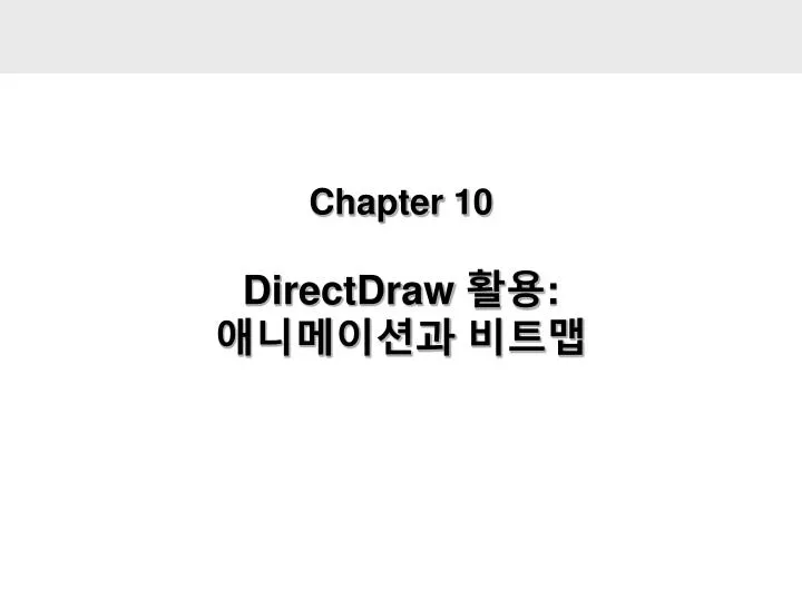 chapter 10 directdraw