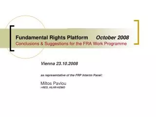 Fundamental Rights Platform October 2008 Conclusions &amp; Suggestions for the FRA Work Programme