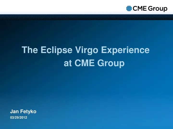 the eclipse virgo experience at cme group