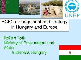 HCFC management and strategy in Hungary and Europe