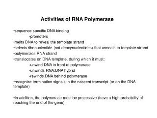 Activities of RNA Polymerase