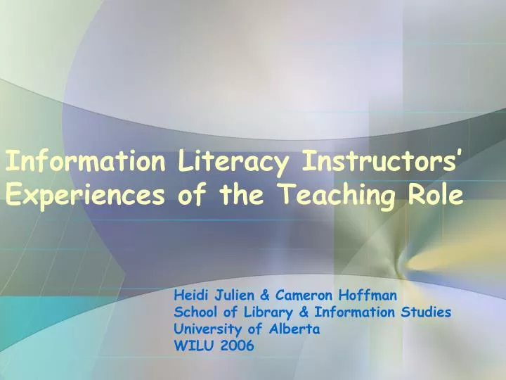 information literacy instructors experiences of the teaching role