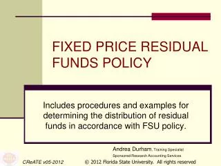FIXED PRICE RESIDUAL FUNDS POLICY