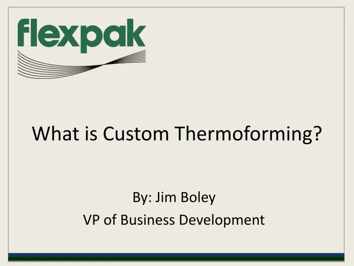 what is custom thermoforming