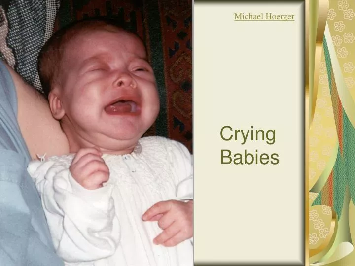 crying babies