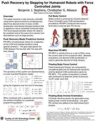 Push Recovery by Stepping for Humanoid Robots with Force Controlled Joints Benjamin J. Stephens, Christopher G. Atkeson