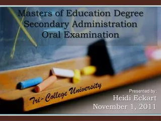 Masters of Education Degree Secondary Administration Oral Examination