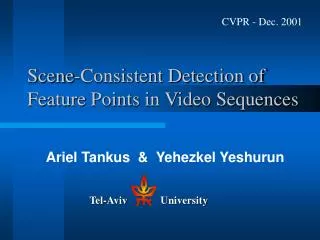 Scene-Consistent Detection of Feature Points in Video Sequences
