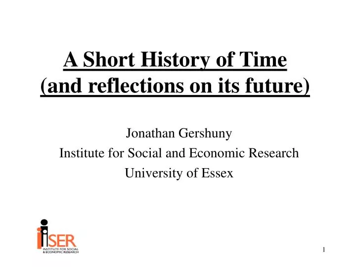 a short history of time and reflections on its future