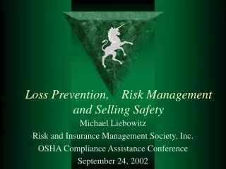 Loss Prevention, Risk Management and Selling Safety