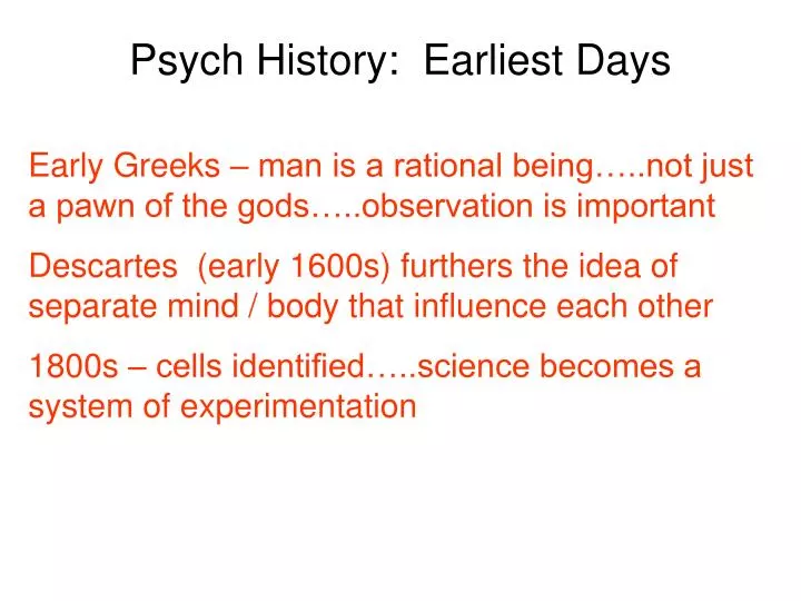 psych history earliest days