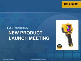 NEW PRODUCT LAUNCH MEETING