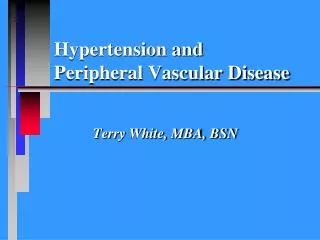 Hypertension and Peripheral Vascular Disease