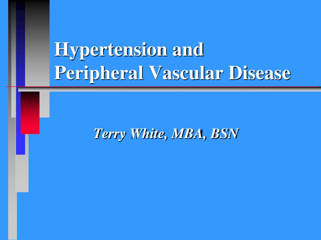 PPT - Hypertension and Peripheral Vascular Disease PowerPoint ...