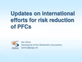 Updates on international efforts for risk reduction of PFCs