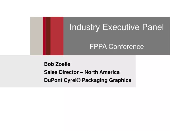 industry executive panel fppa conference