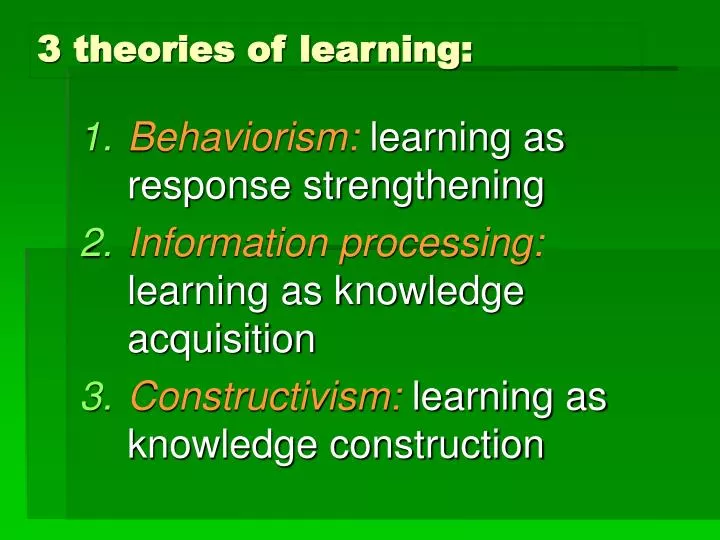 3 theories of learning