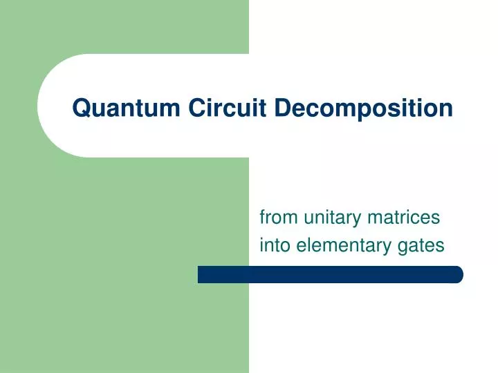 quantum circuit decomposition