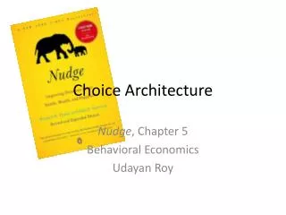 Choice Architecture