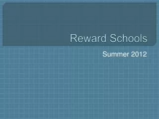 Reward Schools