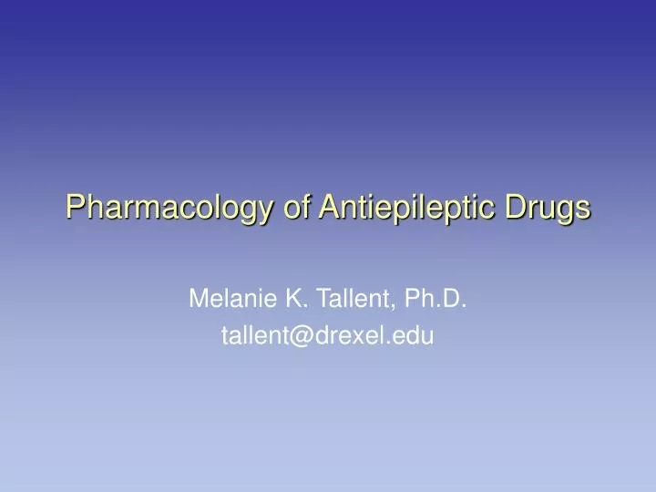 pharmacology of antiepileptic drugs