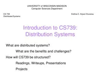 Introduction to CS739: Distribution Systems