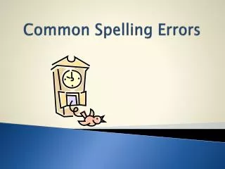 Common Spelling Errors