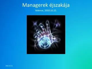 managerek jszak ja