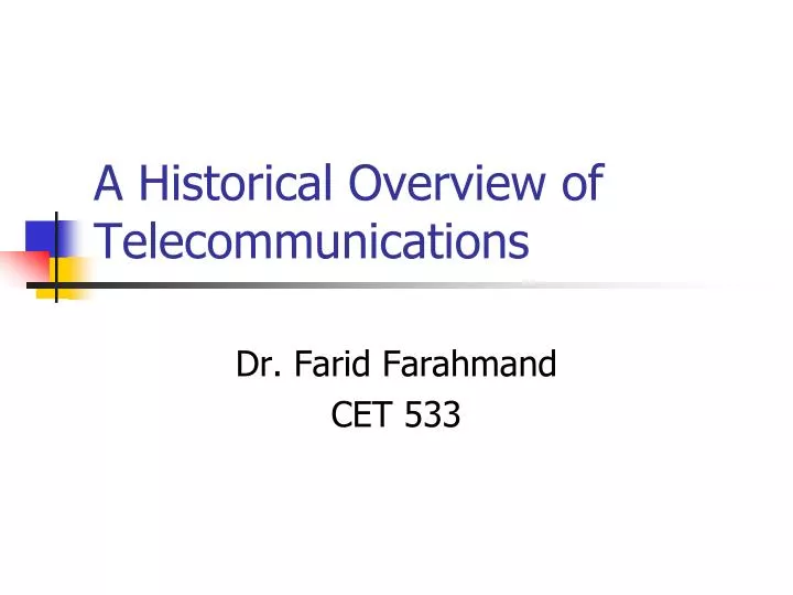 a historical overview of telecommunications