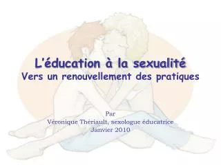 l ducation la sexualit vers un renouvellement des pratiques