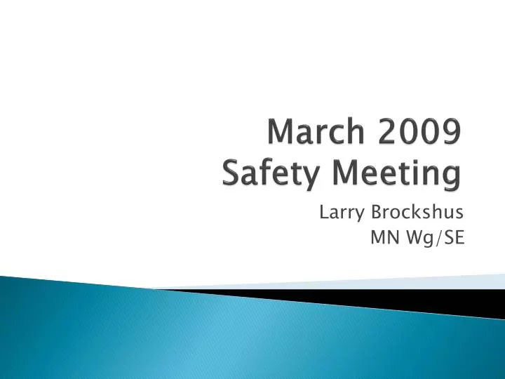 march 2009 safety meeting