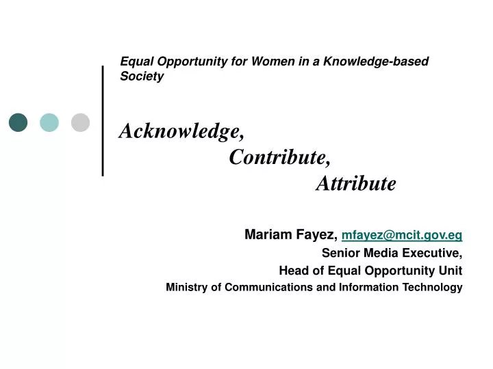 equal opportunity for women in a knowledge based society acknowledge contribute attribute