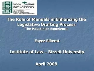 The Role of Manuals in Enhancing the Legislative Drafting Process &quot;The Palestinian Experience “