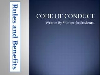 CODE OF CONDUCT Written By Student for Students!