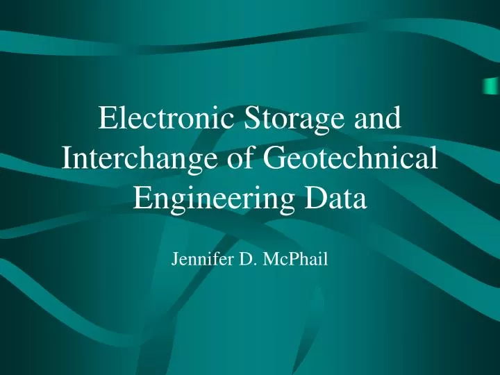 electronic storage and interchange of geotechnical engineering data