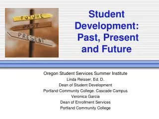 Student Development: Past, Present and Future