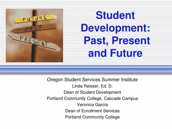 student development past present and future