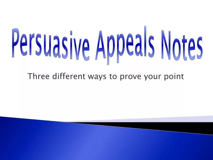 persuasive appeals notes