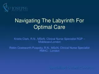 Navigating The Labyrinth For Optimal Care