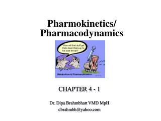 Pharmokinetics/ Pharmacodynamics