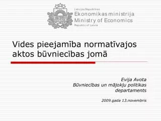 vides pieejam ba normat vajos aktos b vniec bas jom