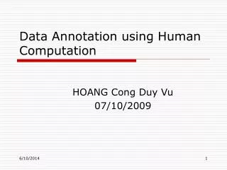 Data Annotation using Human Computation